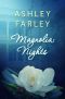 [Magnolia Series 01] • Magnolia Nights